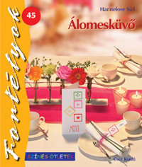 Álomesküvő - Fortélyok 45.
